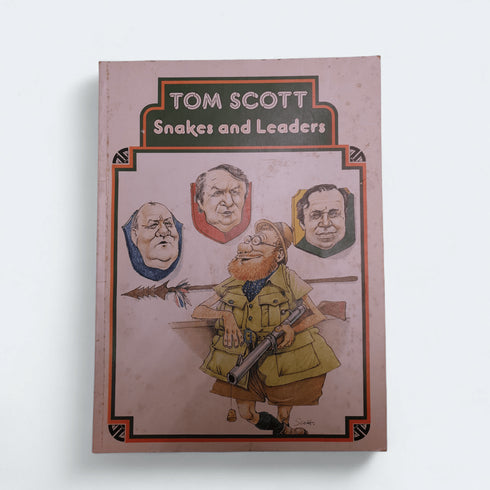 Snakes and Leaders by Tom Scott - Books Worth Keeping